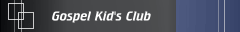 Gospel Kid's Club