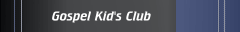 Gospel Kid's Club
